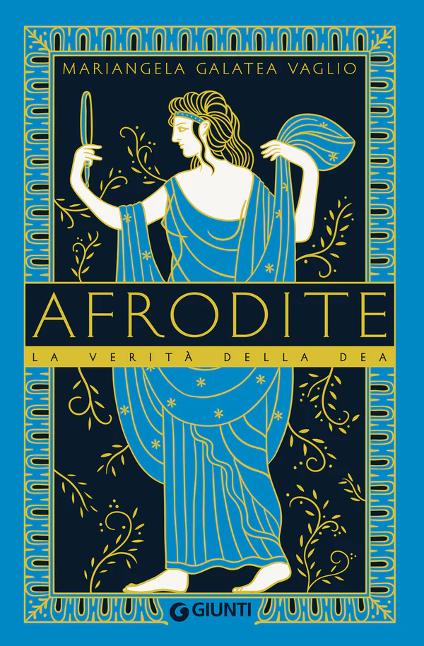 Afrodite Mariangela Galatea Vaglio retelling Giunti