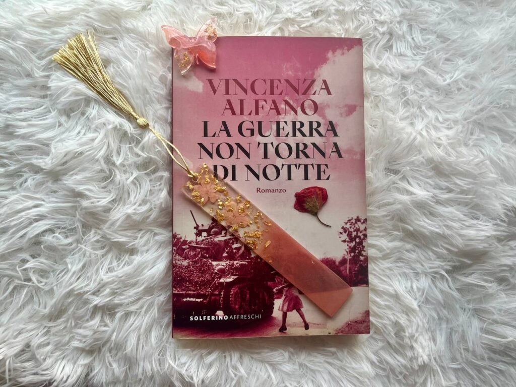 la copertina del romanzo La guerra non torna di notte, di Vincenza Alfano, edito da Solferino Libri (2023) nella collana Narratori
